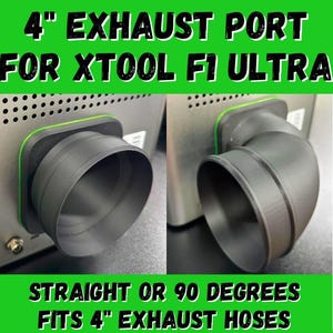 May include: Two black 4-inch exhaust ports for an XTOOL FI ULTRA. One port is straight and the other is 90 degrees. Both ports fit 4-inch exhaust hoses.