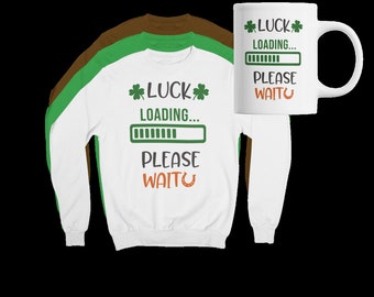 st. Patricks day tshirts , sweatshirt, mug , bundles multiple colors available