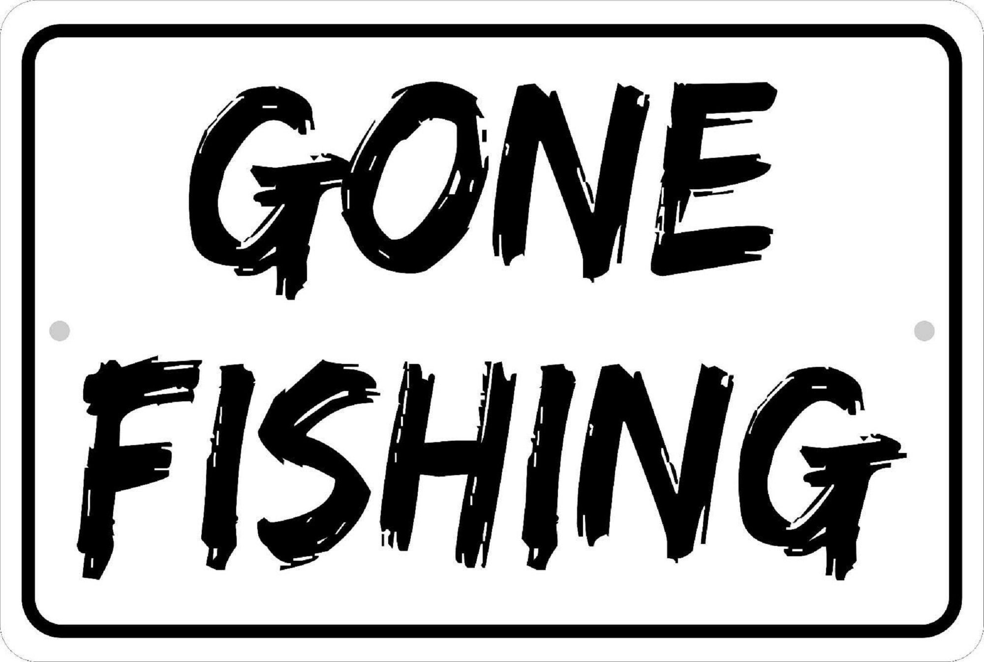 GONE FISHING Aluminum 8 x 12 Sign Funny Fisherman | Etsy