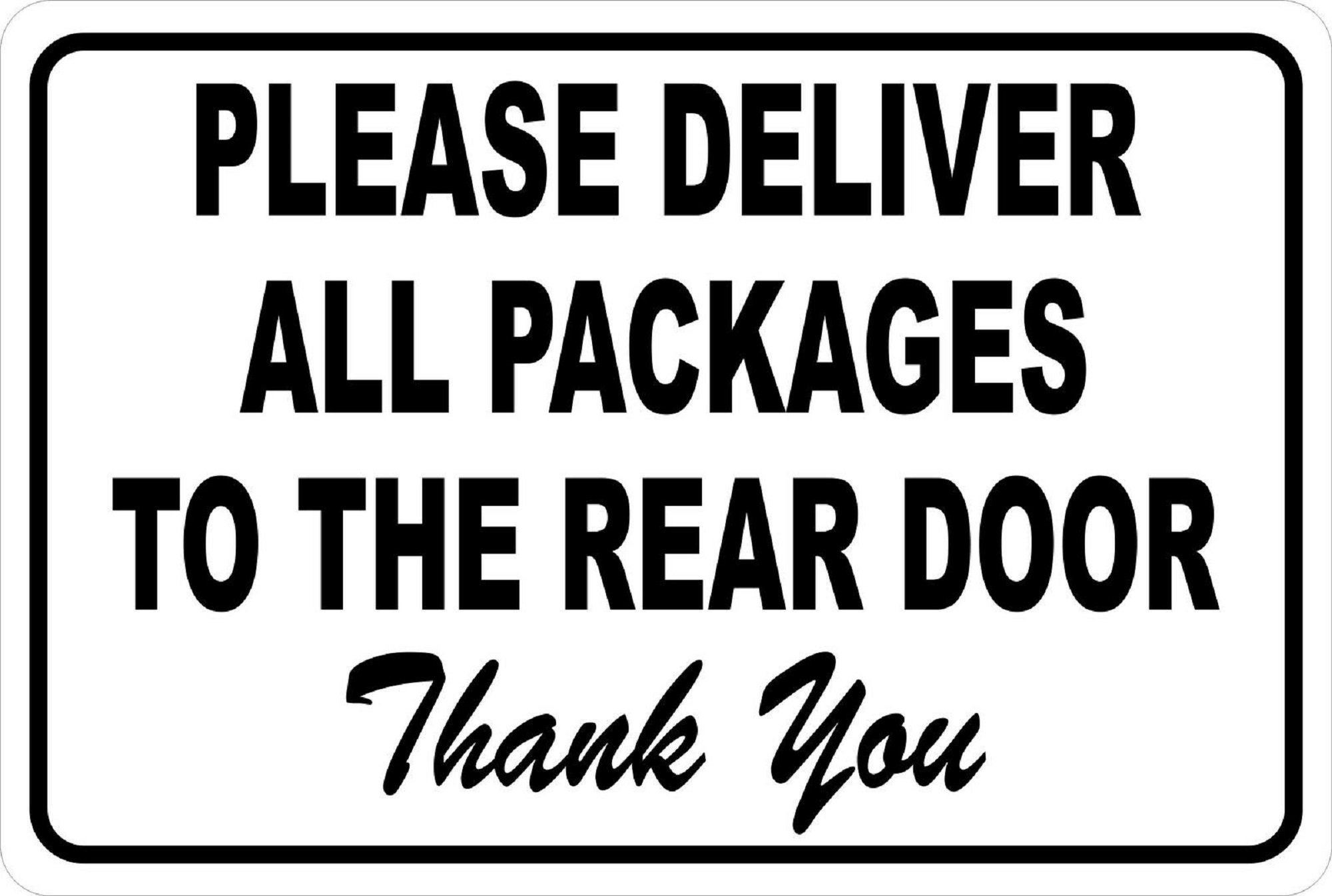 Please Deliver All Packages to Rear Door Aluminum Sign 8 X 12 Etsy
