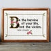 Nora Ephron Quote Cross Stitch Pattern: Be The Heroine Of Your Life, Not The Victim. (Quick Stitch; Instant PDF Download)