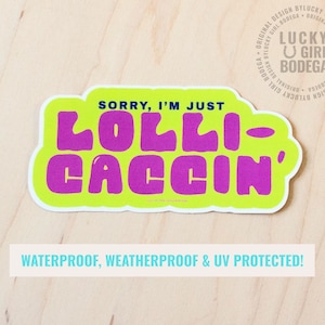 Lolligaggin' Bumper Sticker | Funny Neon Vinyl Decal Hot Pink Bubble Letter | Anti-Hustle Humor Gift | Maximalist Aesthetic Slow Girl Summer
