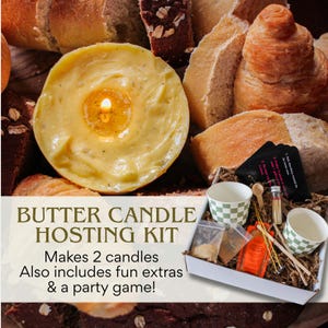 May include: A lit butter candle with a yellow flame sits atop a bed of bread. The image also shows a hosting kit with two checkered cups, a small wooden spoon, and other party supplies. The text reads: BUTTER CANDLE HOSTING KIT, Makes 2 candles, Also includes fun extras & a party game!