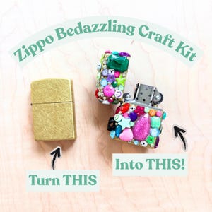 May include: A Zippo Bedazzling Craft Kit featuring a plain gold metal lighter and an open lighter decorated with colorful plastic charms, rhinestones, and beads. Text reads: Zippo Bedazzling Craft Kit, Turn THIS, Into THIS!