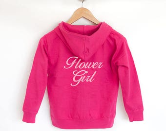 Personalised Zip Hoodie, Cute Gift for Flower Girl, for Mini Bridesmaid, An Alternative to Flower Girl Robe, Personalised Flower Girl Gift