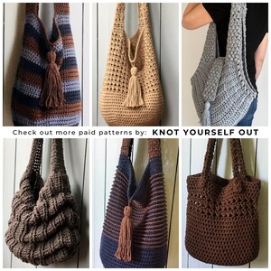 May include: Six different crocheted bags in various colors and patterns. The bags are all made with a chunky yarn and have a tassel on the bottom. The bags are all hanging on a wall or on a person's shoulder. The text "Check out more paid patterns by: KNOT YOURSELF OUT" is at the bottom of the image.