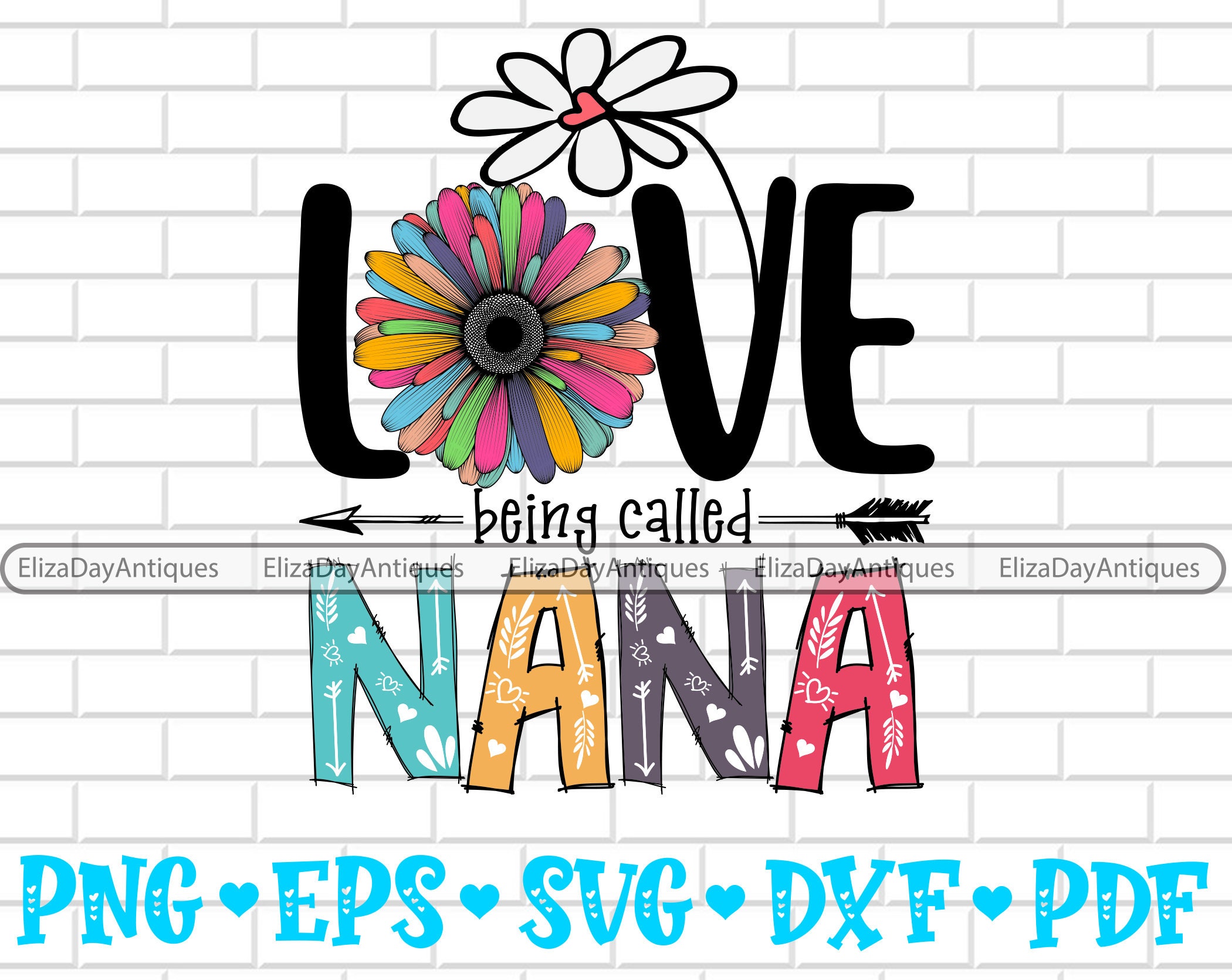 Download I Love being called Nana SVG Nana Flower Svg Nana Daisy ...