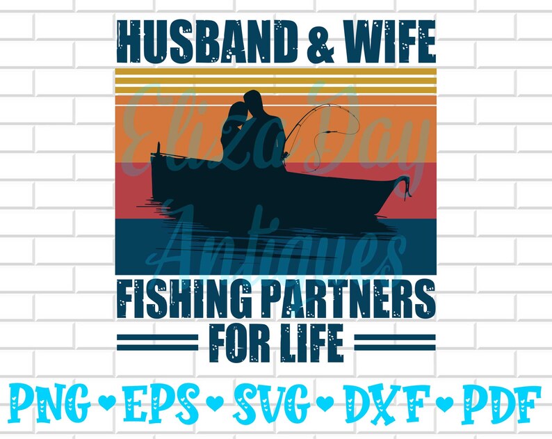 Download Husband And Wife Fishing Partners For Life Svg Fishing Svg Etsy