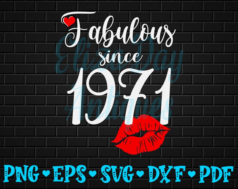 Download Fabulous Since 1971 SVG 49th Birthday SVG Women Born in 1971 | Etsy