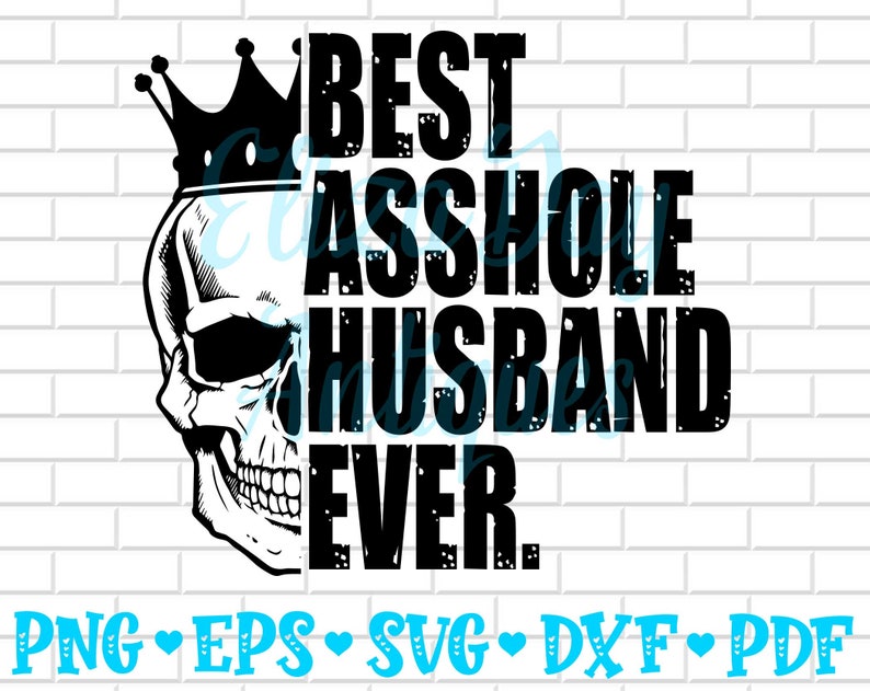 Free Free Best Husband Ever Svg 513 SVG PNG EPS DXF File