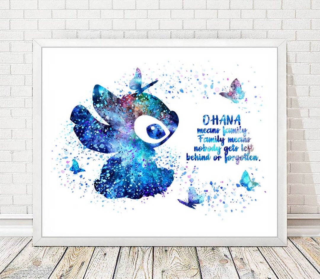 STITCH Print Quote Ohana Means Lilo and Stitch Disney Watercolor Art