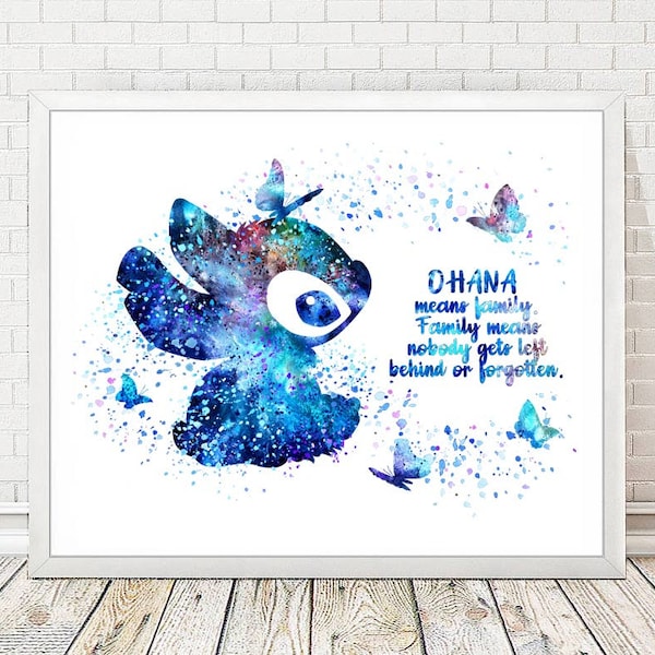 STITCH Print Quote Ohana Means Lilo and Stitch Disney Watercolor Art Print Wall Decor Home Decor Blue Nursery Art Children Family Gifts A325