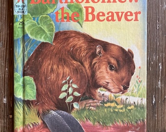 Vintage 1952 Bartholomew the Beaver Book