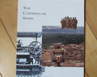 THE CATERPILLAR STORY 1990 Glossy Softcover Book Used
