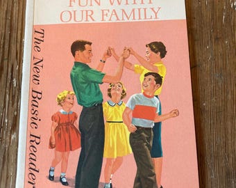 Vintage 1962 Fun With Our Family Dick and Jane Reader
