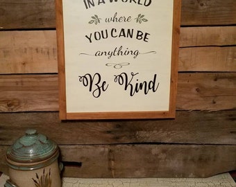 Rustic 'Be Kind' Wood Sign, Handmade Home Decor