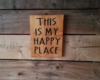This Is My Happy Place Rustic Wood Sign, Cabin Decor