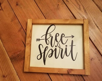 Hand painted Free Spirit sign.