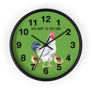 10&quot; Welcome to the Coop, Chicken Farmhouse Wall Clock, Rustic Decor, Chicken Lovers Gift, Welcome to the Coop, Country Kitchen Accent