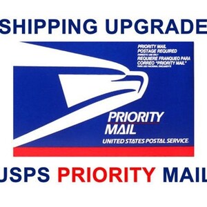 Shipping upgrade from USPS- first class to priority- add to cart with purchase to upgrade shipping