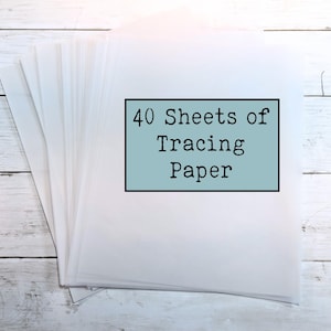 May include: A stack of forty translucent white sheets of tracing paper. A rectangular light blue label is centered on the top sheet with the black text 40 Sheets of Tracing Paper printed in a clear, sans-serif font across three lines.
