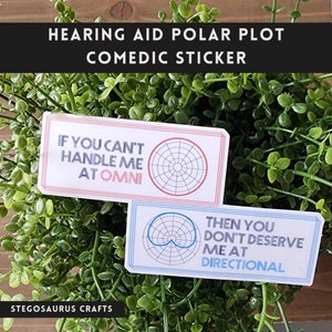 Omnidirectional vs directional polar plot hearing aid sticker - comedic sticker for audiologists and hearing aid users