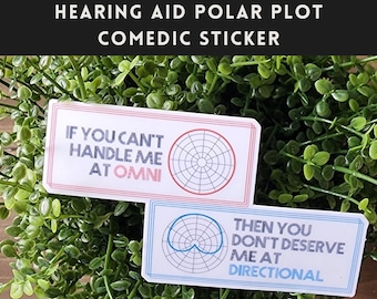 Omnidirectional vs directional polar plot hearing aid sticker - comedic sticker for audiologists and hearing aid users