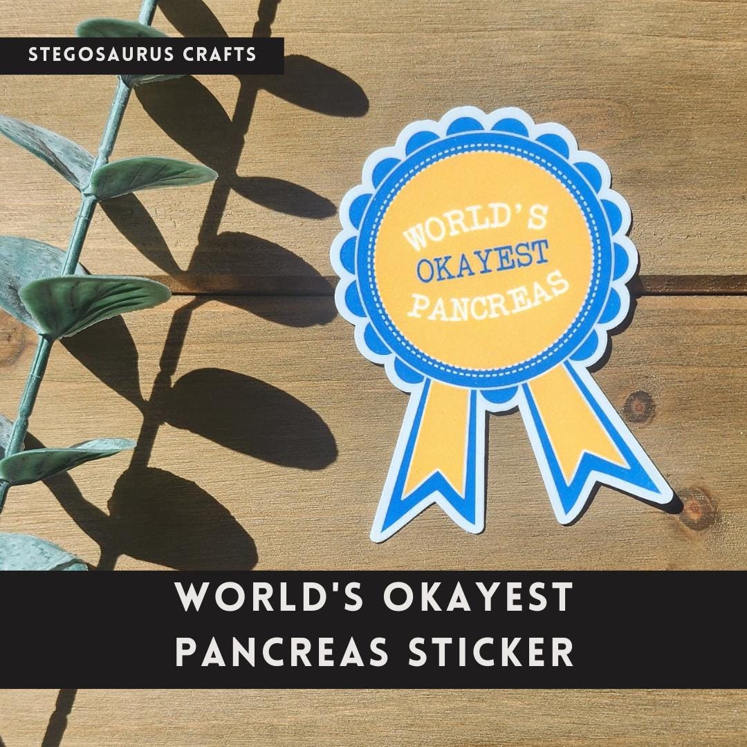 World's Okayest Pancreas Award! - Sticker for Participant Pancreases - Etsy