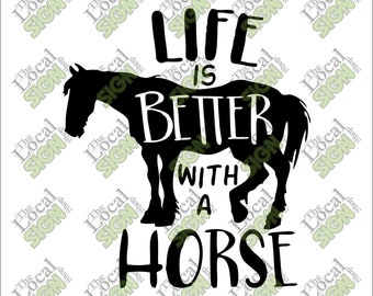 Vector - Life is Better with a Horse - Digital Download