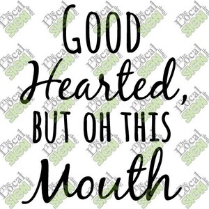 Vector - Good Hearted but oh this mouth - Digital Download