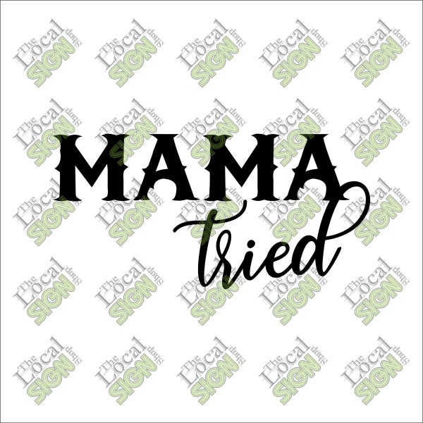 Mama tried vector - Etsy México