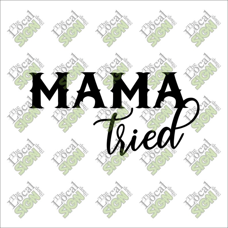 Vector Mama Tried Digital Download - Etsy