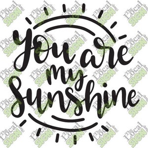 Vector - You are my Sunshine - Digital Download