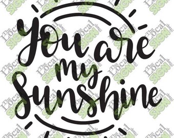 Vector - You are my Sunshine - Digital Download