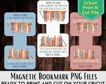 Book Addict Magnetic Bookmark PNG Design Files to make with a Cricut, Magnetic Bookmark Design File, DIY Magnetic Bookmarks, Book Addict PNG
