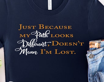 Motivational Quote Woman T Shirt, Self Growth Inspirational Girls Tee, Positive Trendy Tshirt, Mental Health With Sayings Top