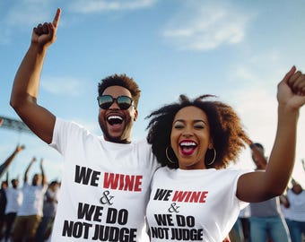Soca Carnival T-Shirt, We Wine & We Do Not Judge, Caribbean Fete Shirt, Island Funny Catch Phrase Group Jersey