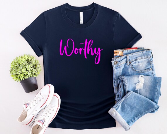 Worthy T-Shirt, Spiritual Growth Tee, Christian Gift, Self-Love Top in Black Navy or White