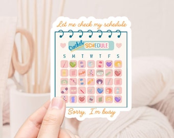 Crochet Schedule Vinyl Sticker, Laptop Sticker, Phone Case Sticker, Water Bottle Sticker, Craft Cart Sticker