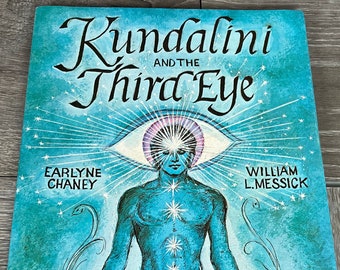 Kundalini and the Third Eye by Earlyne Chaney & Messick - Vintage 1980 Astara Paperback Book / New Age, Yoga, Shakti Decor Gift