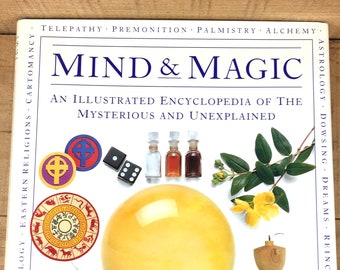 Mind & Magic: An Illustrated Encyclopedia of the Mysterious and Unexplained by Francis X. King - Vintage 1991 Hardcover Book