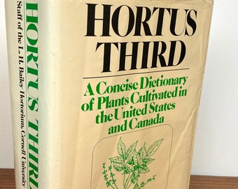 Hortus Third - A Concise Dictionary of Plants Cultivated in United States & Canada - Vintage 1976 Hardcover Book / Apothecary Decor