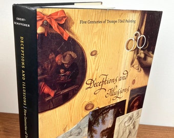 Trompe l'Oeil Art - Five Centuries Of - Deceptions and Illusions, Vintage Hardcover Book / Artist, History Decor Gift