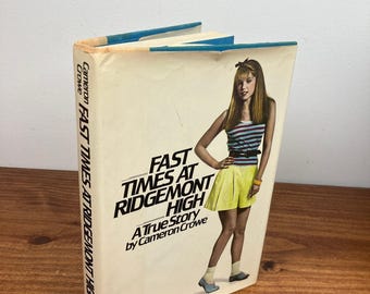 Fast Times at Ridgemont High by Cameron Crowe - 1981 First Edition, 1st Printing Hardcover Book / Literature Gift