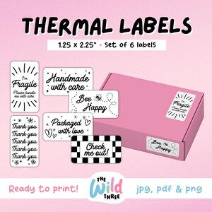 May include: Set of six 1.25 x 2.25 inch thermal labels with black text on a white background. The labels include phrases like "Handmade with care", "Fragile", "Thank you", "Packaged with love", "Bee Happy", and "Check me out!"