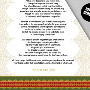 May include: A white background with a poem about love by Kahlil Gibran. The poem is titled "On Love". The text is in black font. The background has a decorative border of gold and red.