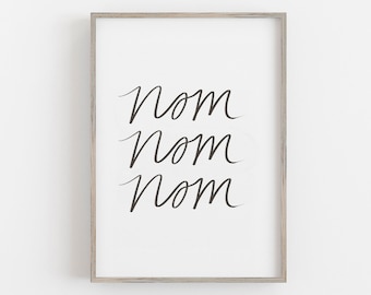 Nom Nom Nom - Digitaldruck, druckbare Wandkunst, Schwarz-Weiß-Druck, Küchendekoration, Essensdruck, Küchendruck, herunterladbare Kunst, Wandkunst