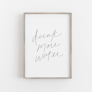 Drink More Water Art Print, Drink More Water, Drink More Water Wall Art, Quote Print, Quote Wall Art