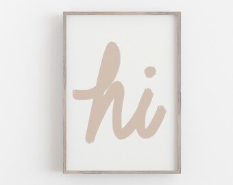 Hi Word Decor Wall Art Quote Poster *LAMINATE* A5 A4 A3