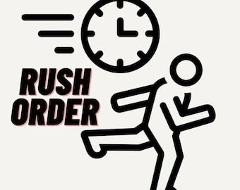 Rush Order